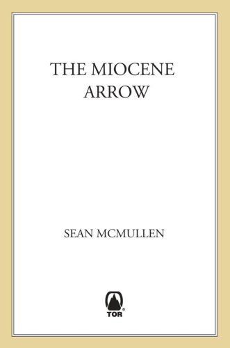 The Miocene Arrow