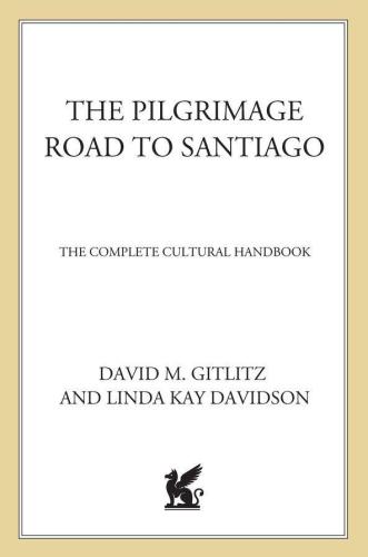 The Pilgrimage Road to Santiago