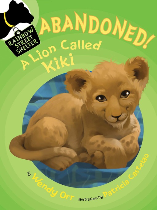 ABANDONED! a Lion Called Kiki