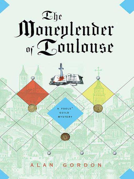 The Moneylender of Toulouse--A Fools' Guild Mystery