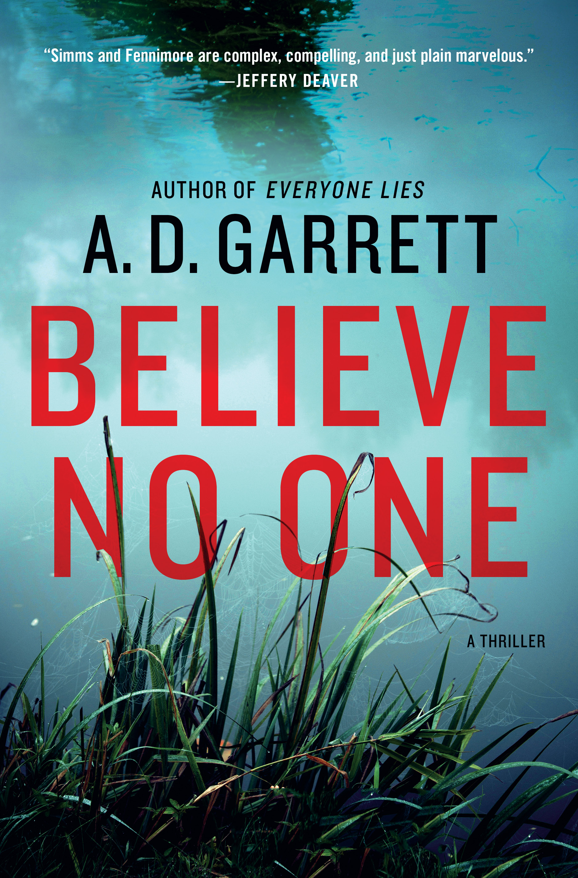 Believe No One