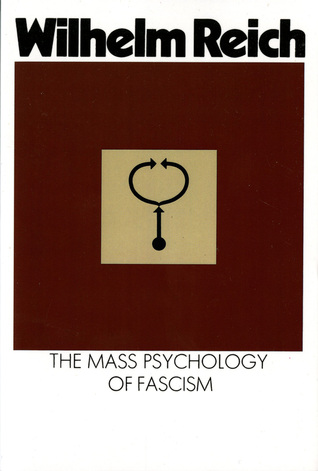 The Mass Psychology of Fascism