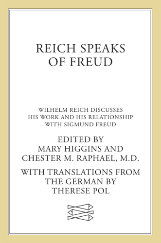 Reich Speaks of Freud