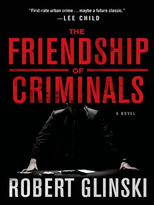 The Friendship of Criminals