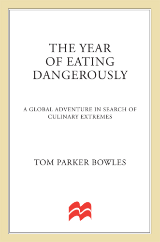 The Year of Eating Dangerously