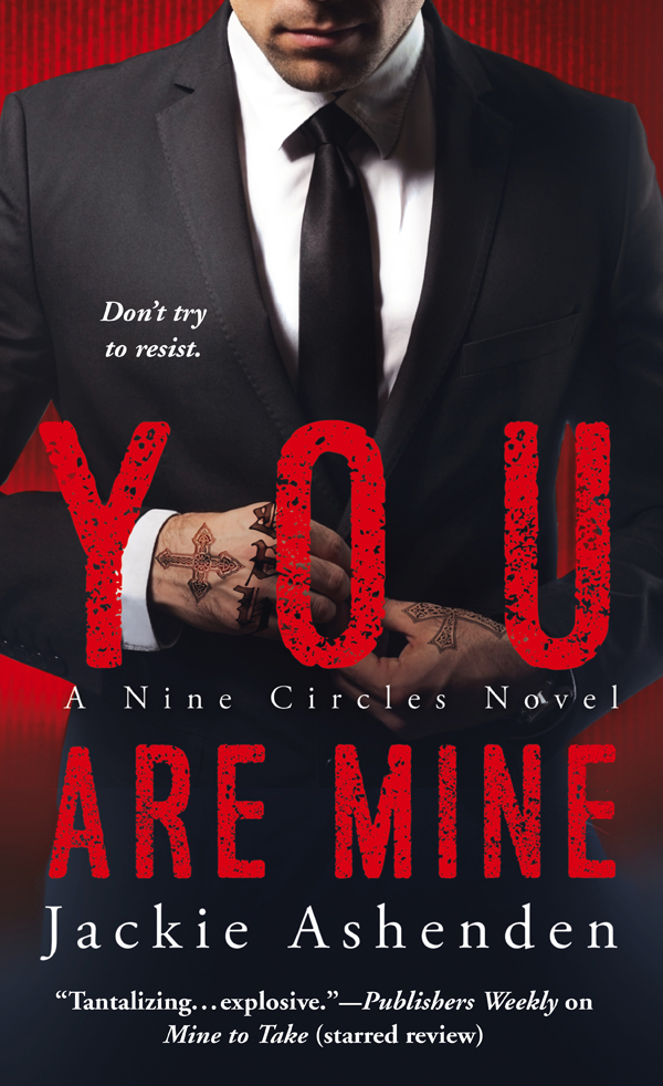 You Are Mine--A Nine Circles Novel