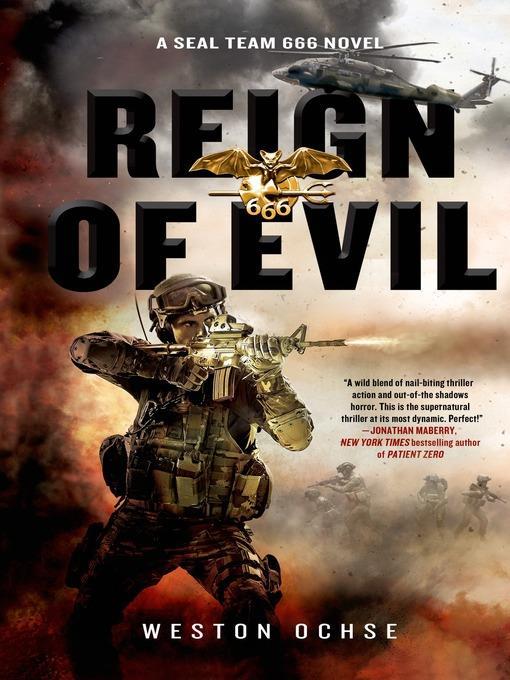 Reign of Evil--A SEAL Team 666 Novel