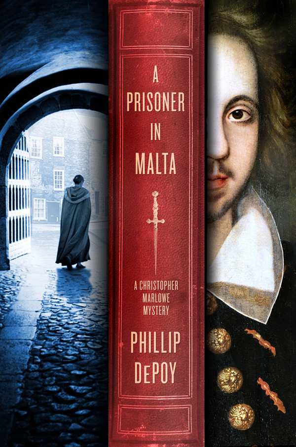 A Prisoner in Malta--A Christopher Marlowe Mystery