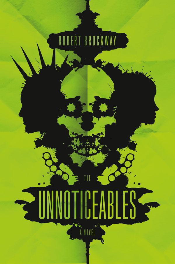 The Unnoticeables--A Novel