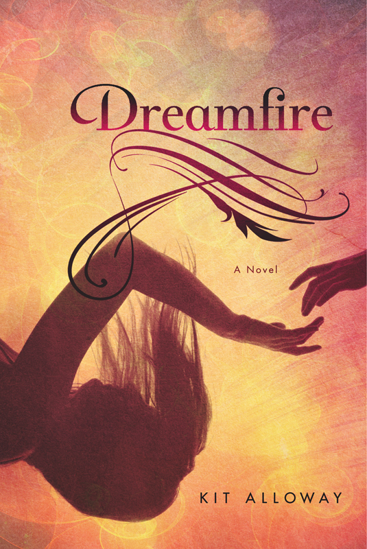 Dreamfire--A novel