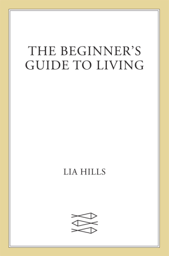 The Beginner's Guide to Living