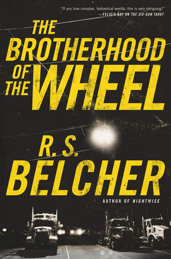 The Brotherhood of the Wheel--A Novel