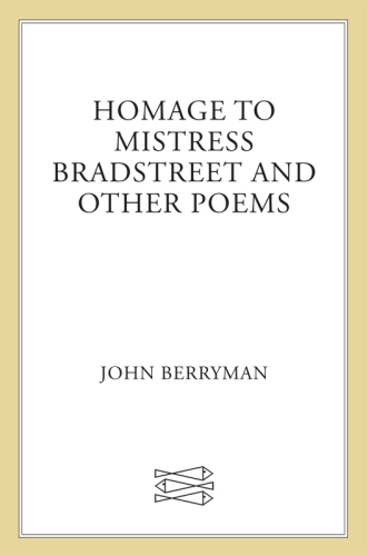 Homage to Mistress Bradstreet