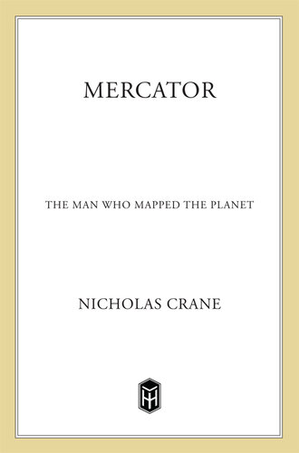 Mercator--The Man Who Mapped the Planet