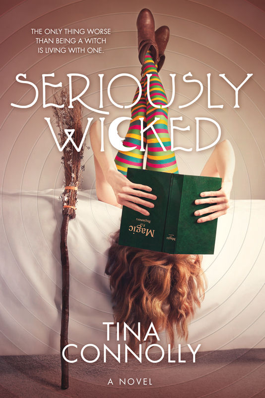 Seriously Wicked--A Novel