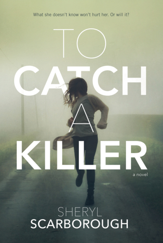 To Catch a Killer