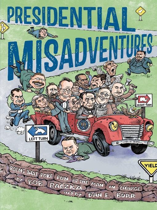 Presidential Misadventures