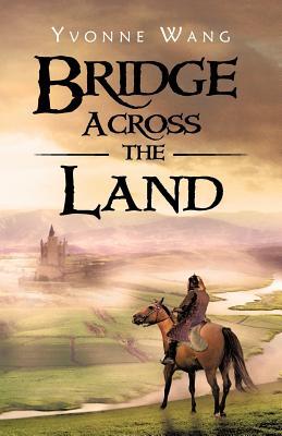Bridge Across the Land
