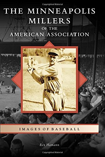 The Minneapolis Millers of the American Association