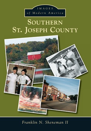 Southern St. Joseph County (Images of Modern America