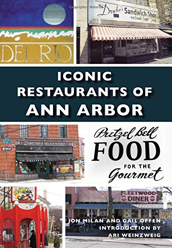 Iconic Restaurants of Ann Arbor