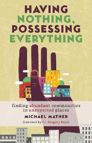 Having nothing, possessing everything : finding abundant communities in unexpected places