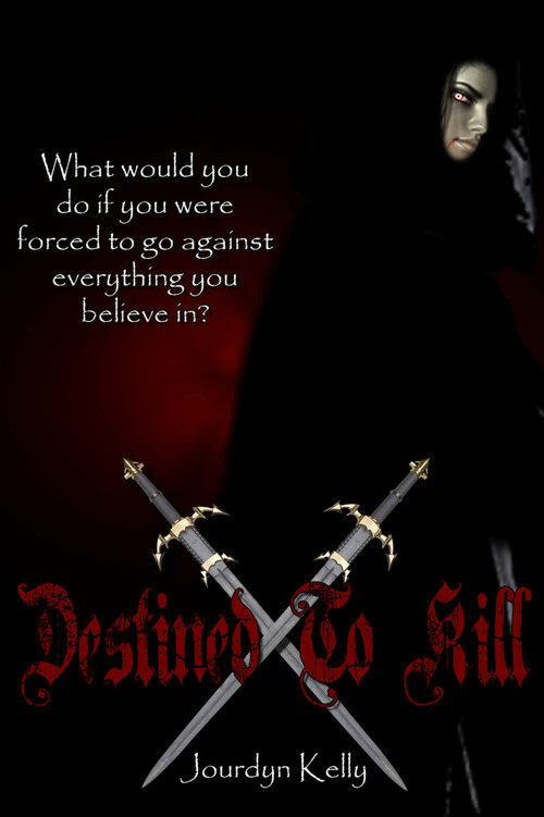 Destined to Kill: A Destined Novel