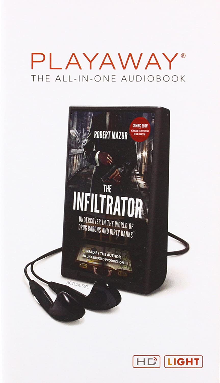 The Infiltrator: My Secret Life Inside the Dirty Banks Behind Pablo Escobar's Medellin Cartel