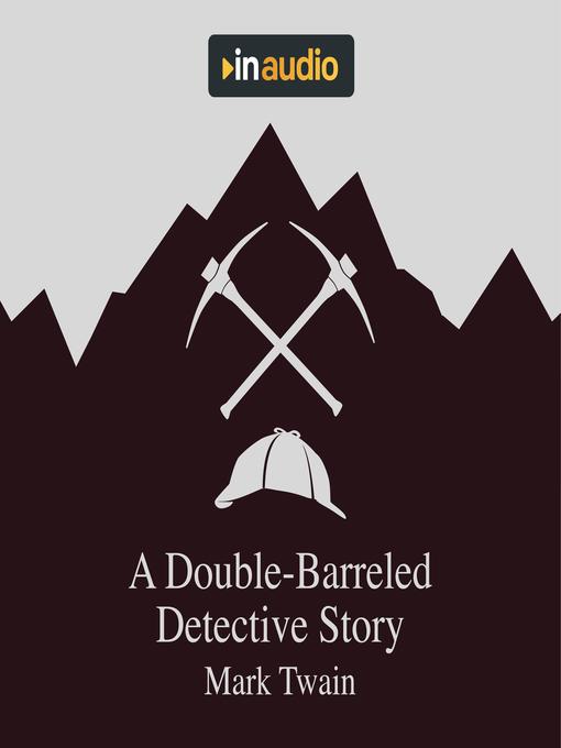 A Double-Barreled Detective Story