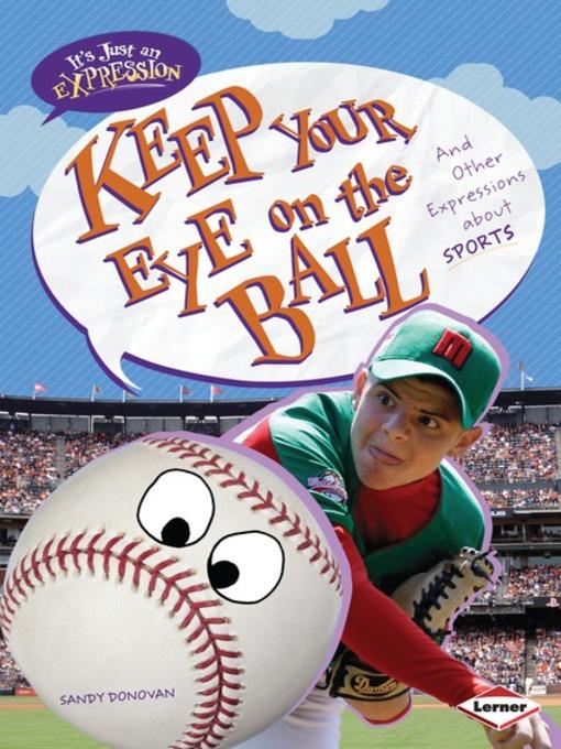 Keep Your Eye on the Ball