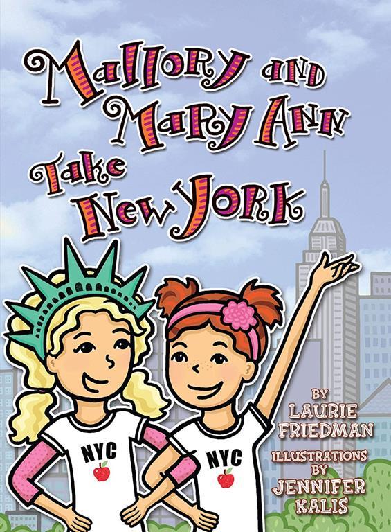 Mallory and Mary Ann Take New York (Mallory (Darby Creek))