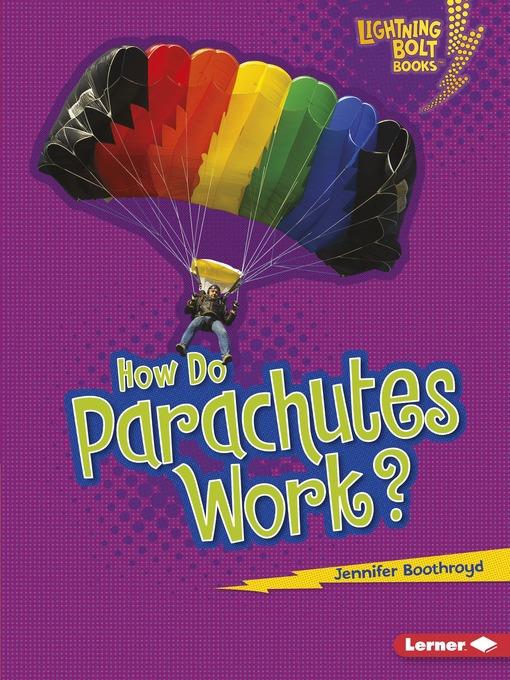 How Do Parachutes Work?