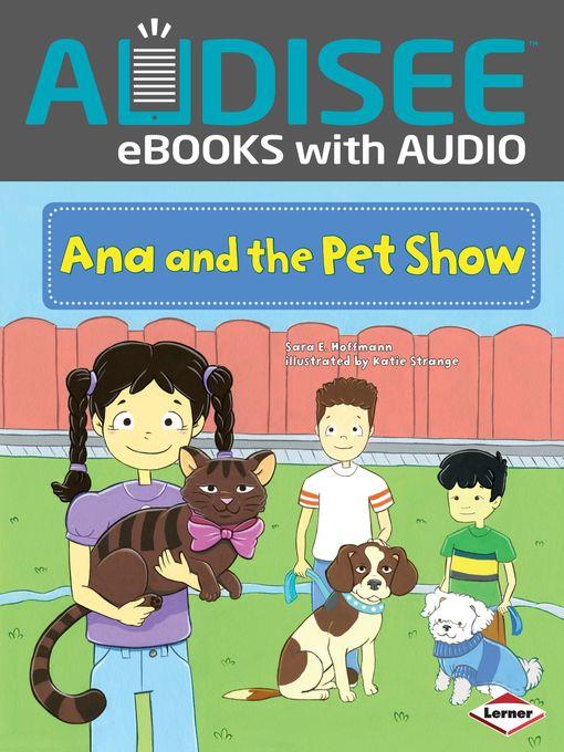 Ana and the Pet Show