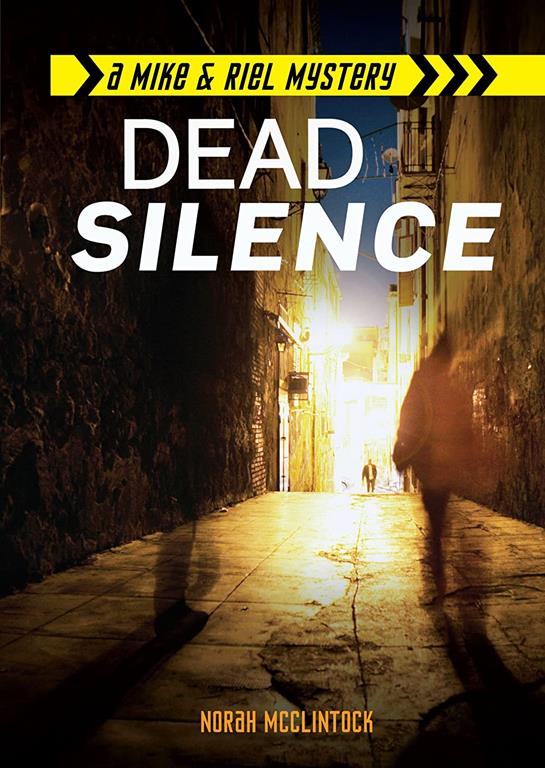 Dead Silence (Mike &amp; Riel Mysteries)