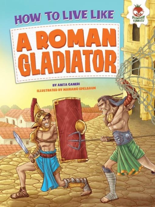 How to Live Like a Roman Gladiator