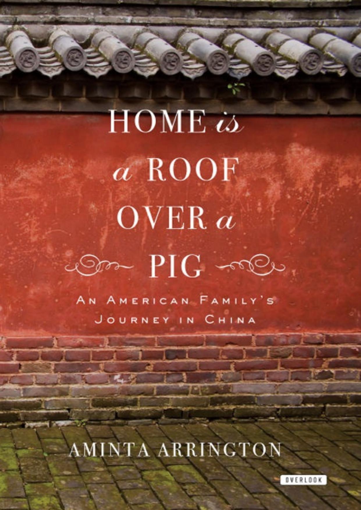 Home is a Roof Over a Pig