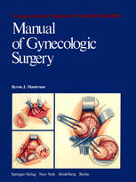 Manual of Gynecologic Surgery.