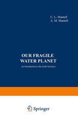 Our Fragile Water Planet : an Introduction to the Earth Sciences.