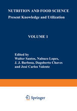 Nutrition and food science : present knowledge and utilization : proceedings of the eleventh International Congress on Nutrition, organized by the Brazilian Nutrition Society, held in Rio de Janeiro, Brazil, August 27-September 1, 1978. Volume 1, Food and nutrition policies and programs