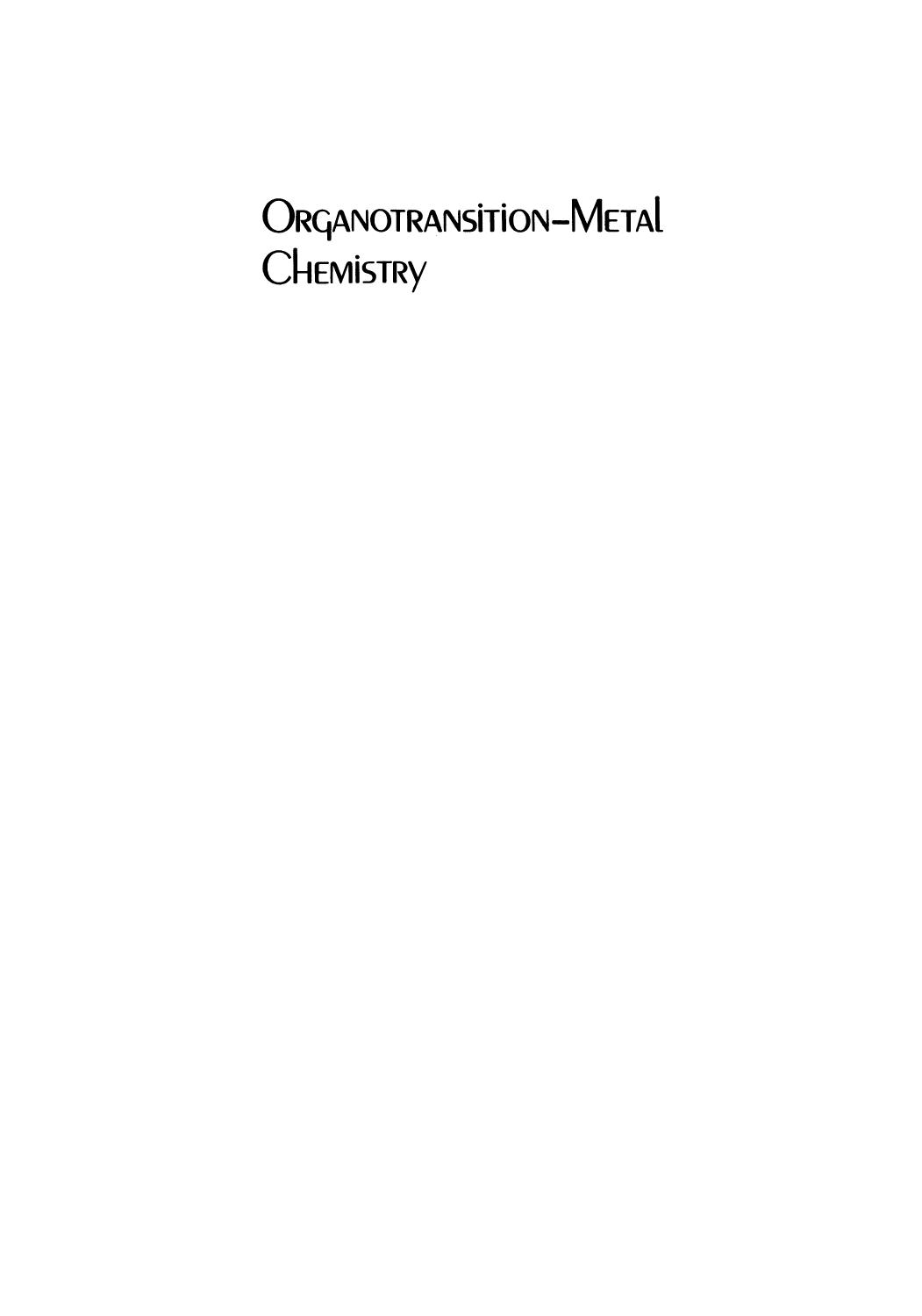 Organotransition-Metal Chemistry