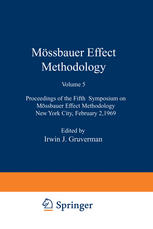 Mössbauer Effect Methodology : Proceedings of the Fifth Symposium on Mössbauer Effect Methodology New York City, February 2 1969.