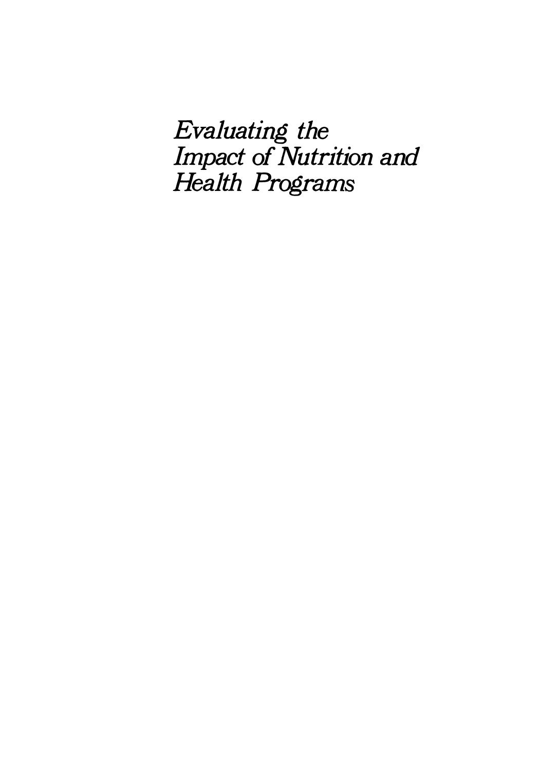 Evaluating the Impact of Nutrition and Health Programs