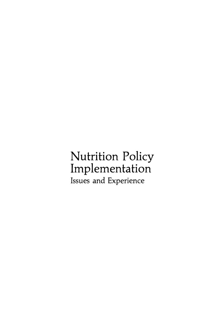 Nutrition Policy Implementation : Issues and Experience