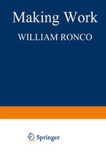 Making Work : Self-Created Jobs in Participatory Organizations.