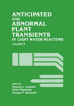 Anticipated and Abnormal Plant Transients in Light Water Reactors : Volume 1.