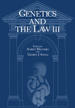 Genetics and the Law III.