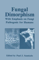 Fungal Dimorphism : With Emphasis on Fungi Pathogenic for Humans.