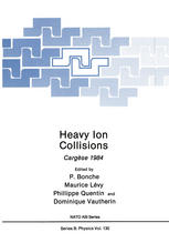 Heavy Ion Collisions : Cargèse 1984