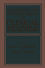 Evaluation and Accountability in Clinical Training.