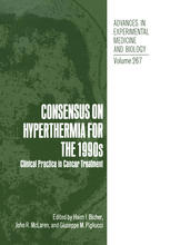 Consensus on Hyperthermia for The 1990s : Clinical Practice in Cancer Treatment.